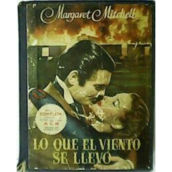 Lo que el viento se llevó. Traducción de J. G. de Luaces y J. Gómez de la Serna.