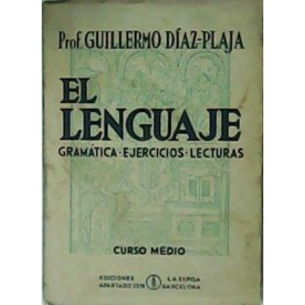 El lenguaje. Gramática. Ejercicios. Lecturas. Curso medio.