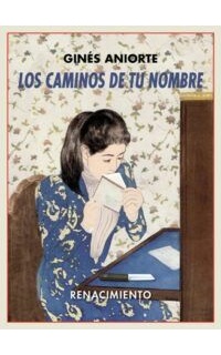 Los caminos de tu nombre.