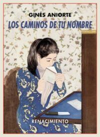 Los caminos de tu nombre.