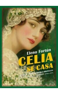 Celia se casa (cuenta Mila).