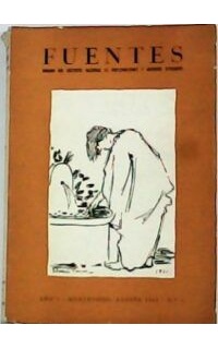 FUENTES.- Órgano del Instituto Nacional de Investigaciones y Archivos Literarios. Año 1 - Nº 1 Agosto 1961