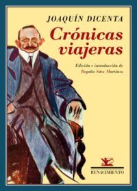 Crónicas viajeras. Edición e introducción de Begoña Sáez Martínez.