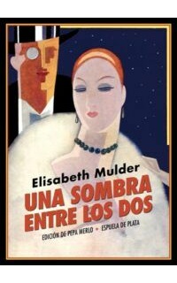 Una sombra entre los dos. Edición de Pepa Merlo.