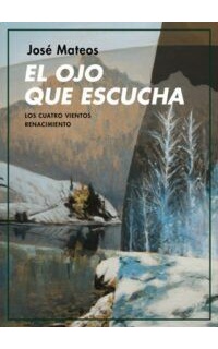 El ojo que escucha. Consideraciones filosóficas sobre el principio o el fin.