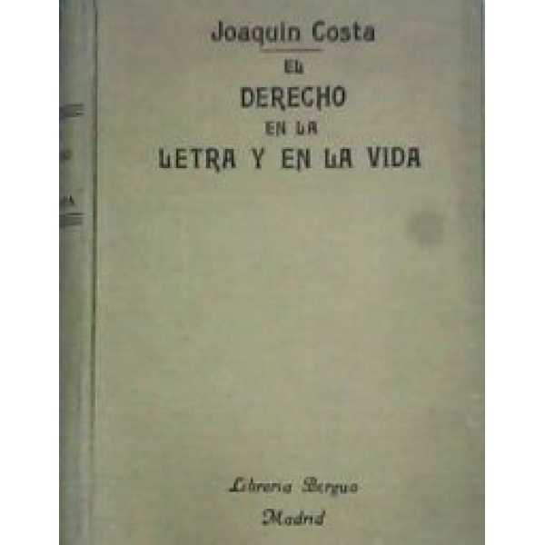 El derecho en la letra y en la vida.