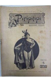 Piripitipi. Semanario Festivo. Nºs 1 al 52. Colaboran: Joaquín Arques, Carp, Morón...