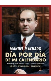 Día por día de mi calendario. Memorándum de la vida española en 1918.