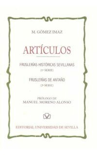 ARTÍCULOS: FRUSLERÍAS HISTÓRICAS SEVILLANAS - FRUSLERÍAS DE ANTAÑO