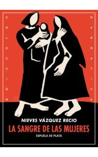 La sangre de las mujeres.