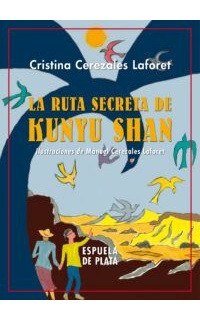 La ruta secreta de Kunyu Shan. Ilustraciones de Manuel Cerezales Laforet