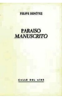 Paraíso manuscrito. Poesía.