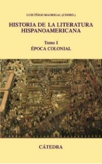 Historia de la literatura hispanoamericana. 3 tomos