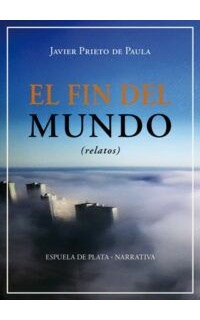 El fin del mundo (Relatos).
