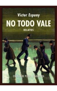 No todo vale.