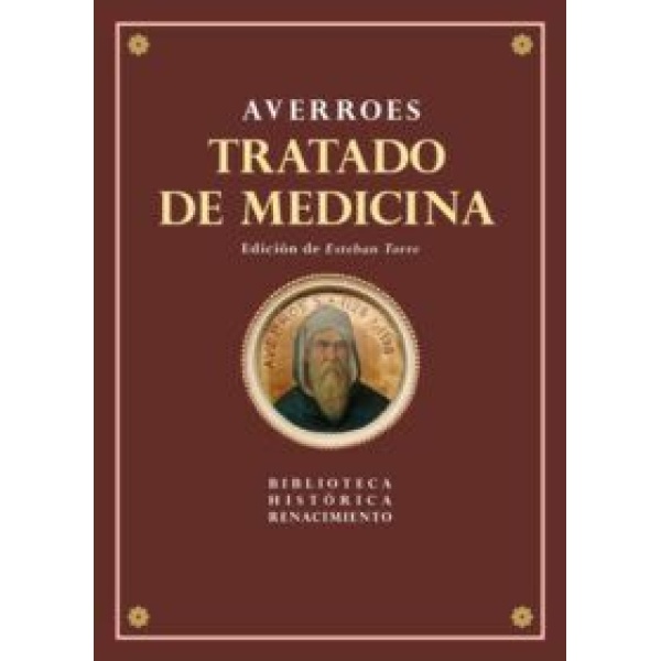 Tratado de Medicina: Anatomía y Fisiología. Prólogo, traducción y estudio de Esteban Torre.