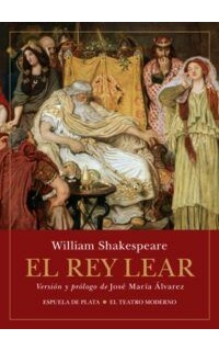 El rey Lear. Versión y prólogo de José María Álvarez.