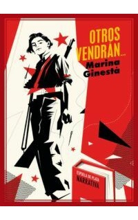 Otros vendrán... (Novela).