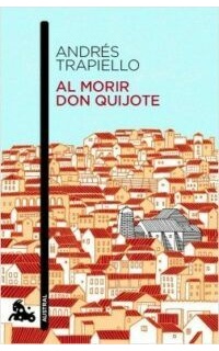 Al morir don Quijote.