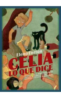 Celia, lo que dice.