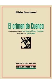 El crimen de Cuenca. Introducción de José Ignacio Álvarez Fernández. Prólogo de José Esteban