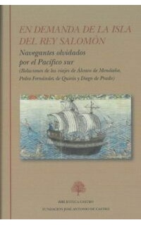 En demanda de la isla del rey Salomón (Navegantes olvidados por el Pacífico sur).