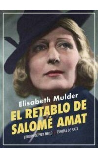 El retablo de Salomé Amat.