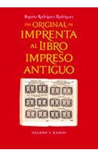 Del original de imprenta al libro impreso antiguo.
