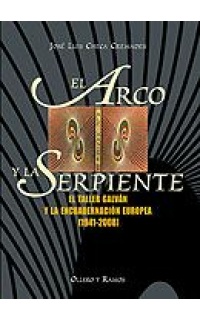 El arco y la serpiente: el taller Galván y la encuadernación europea (1941-2008).