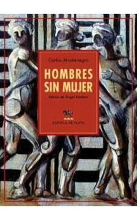 Hombres sin mujer. Edición de Ángel Esteban
