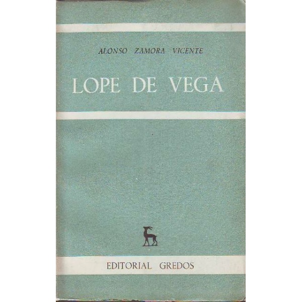 Lope de Vega, su vida y su obra.