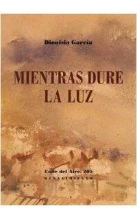 Mientras dure la luz.