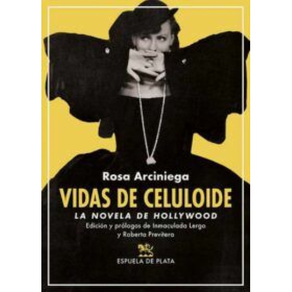 Vidas de celuloide. La novela de Hollywood.