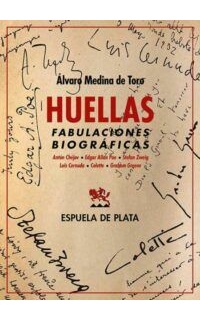 Huellas. Fabulaciones biográficas