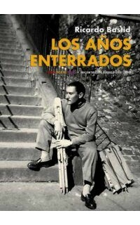 Los años enterrados.