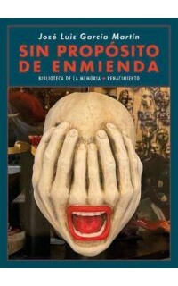 Sin propósito de enmienda (Diarios, 2019 - 2020).