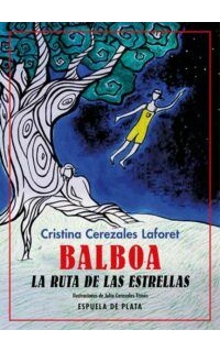 Balboa. La ruta de las estrellas.