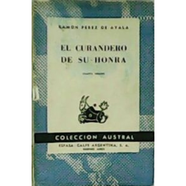El curandero de su honra.