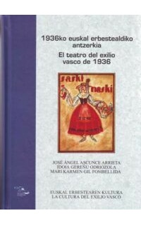 El teatro del exilio vasco de 1936.