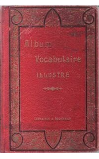 Album-vocabulaire du premier âge en français, anglais, allemand, italien et espagnol.