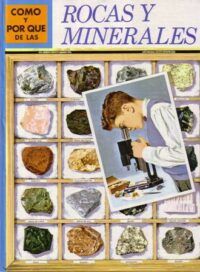 Cómo y por qué de las rocas y minerales.