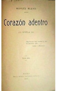 Corazón adentro. Novela.