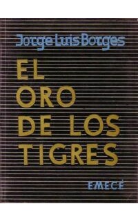 El oro de los tigres. Ilustr. de Raúl Russo.