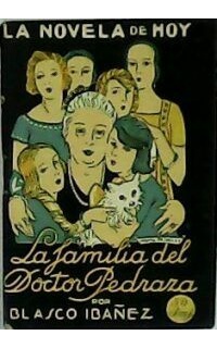 La familia del doctor Pedraza. Ilustr. de Varela de Seijas.