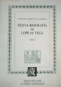 Nueva biografía de Lope de Vega. 2 vols.