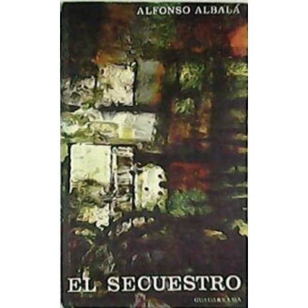 El secuestro. Novela.