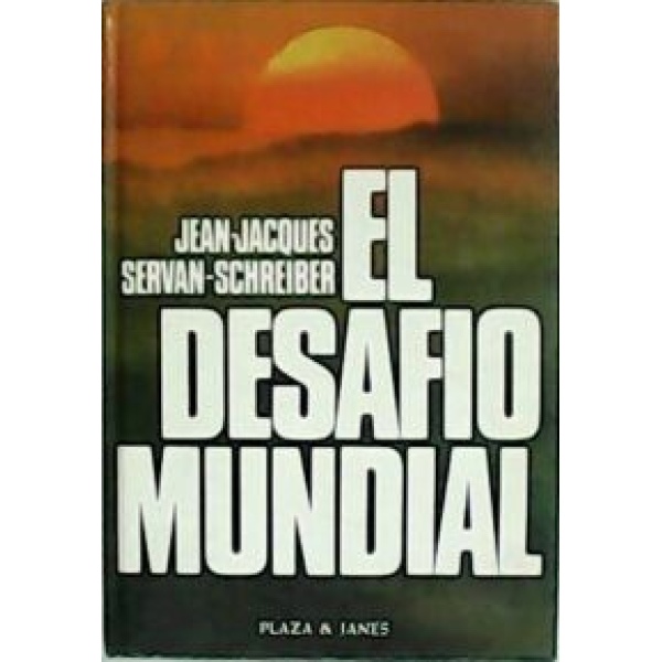 El desafío mundial.