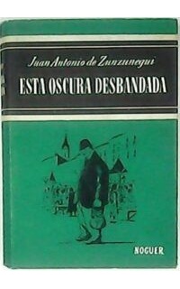 Esta oscura desbandada. Cubierta de Esplandiú. Novela.