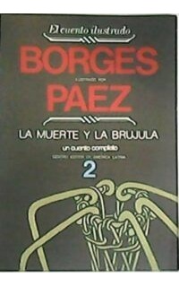 La muerte y la brújula. Ilustrado por R. Páez.