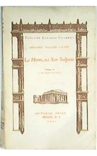 La Hermana San Sulpicio. Prólogo de Luis Santullano.